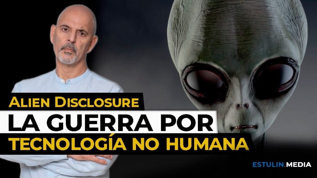 Alien Disclosure: La Guerra Secreta por Tecnología NO Humana