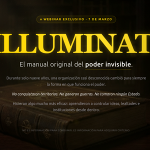Webinar: Illuminati - El Manual del Poder Invisible